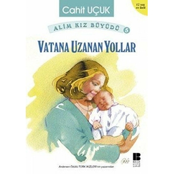 Vatana Uzanan Yollar Cahit Uçuk