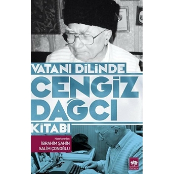 Vatanı Dilinde Cengiz Dağcı Ibrahim Şahin - Salim Çonoğlu