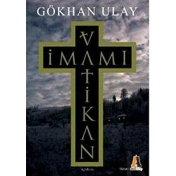 Vatikan Imamı Gökhan Ulay