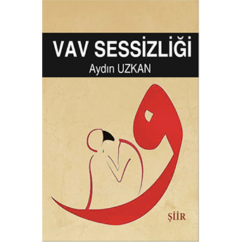 Vav Sessizliği Aydın Uzkan