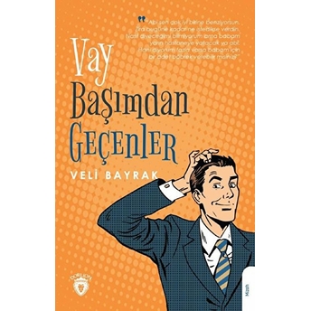 Vay Başımdan Geçenler Veli Bayrak