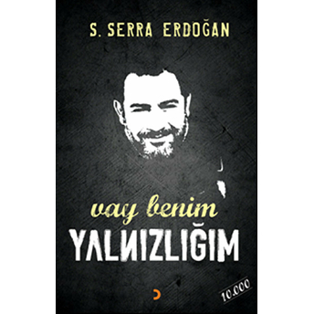 Vay Benim Yalnızlığım-S. Serra Erdoğan