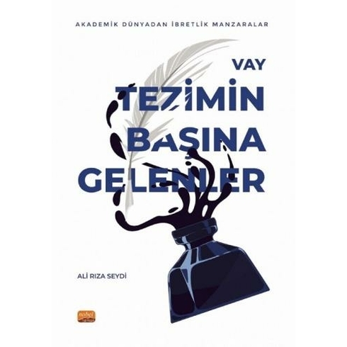 Vay Tezimin Başına Gelenler - Akademik Dünyadan Ibretlik Manzaralar - Ali Rıza Seydi