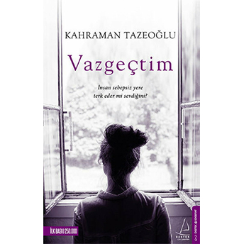 Vazgeçtim Kahraman Tazeoğlu