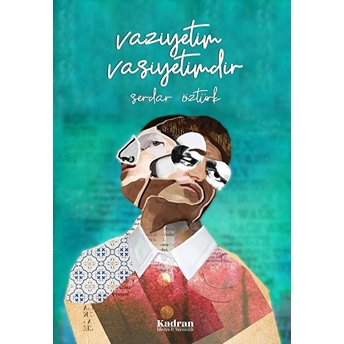 Vaziyetim Vasiyetimdir