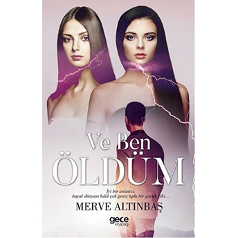 Ve Ben Öldüm Merve Altınbaş