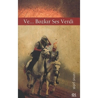 Ve... Bozkır Ses Verdi Cemal Şafak