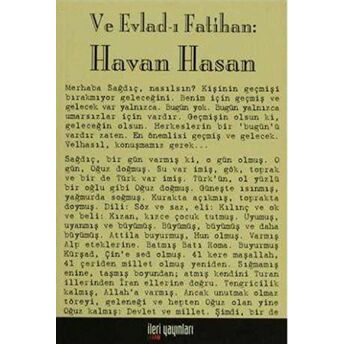 Ve Evlad-I Fatihan: Havan Hasan Umut Yalım