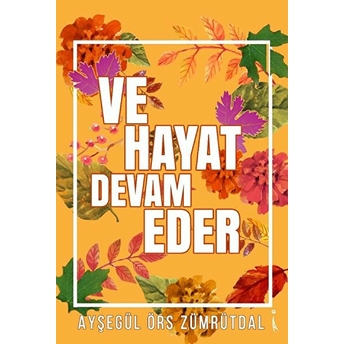 Ve Hayat Devam Eder