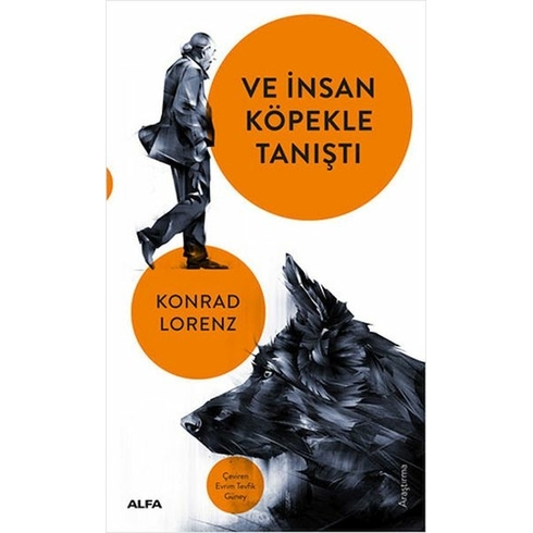 Ve Insan Köpekle Tanıştı Konrad Lorenz