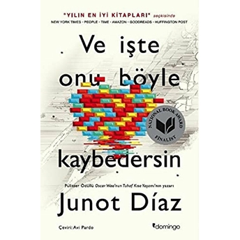 Ve Işte Onu Böyle Kaybedersin Junot Diaz