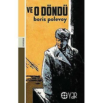 Ve O Döndü Boris Polevoy