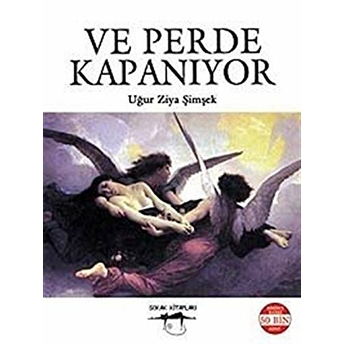 Ve Perde Kapanıyor Uğur Ziya Şimşek