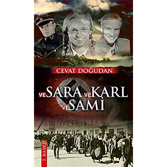 Ve Sara Ve Karl Ve Sami - Cevat Doğudan - Cevat Doğudan