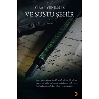 Ve Sustu Şehir-Serap Yenilmez