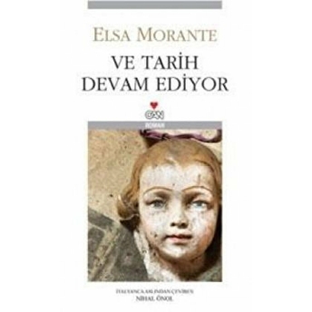 Ve Tarih Devam Ediyor Elsa Morante