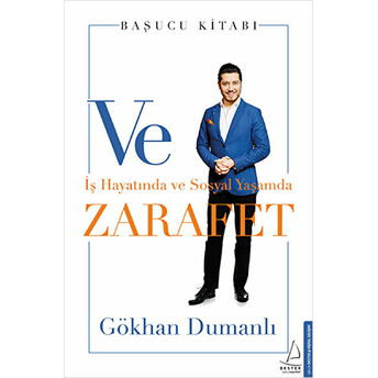 Ve Zarafet Gökhan Dumanlı