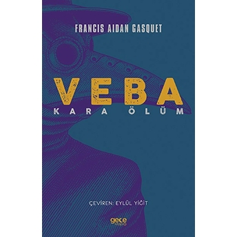 Veba - Kara Ölüm - Francis Aidan Gasquet