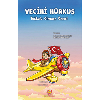 Vecihi Hürkuş Tutkulu Olmanın Önemi Ahmet Haldun Terzioğlu