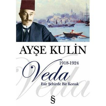 Veda - Esir Şehirde Bir Konak Ayşe Kulin