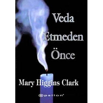 Veda Etmeden Önce Mary Higgins Clark