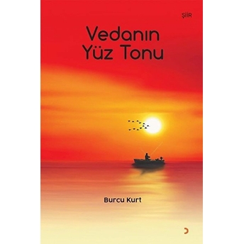 Vedanın Yüz Tonu - Burcu Kurt