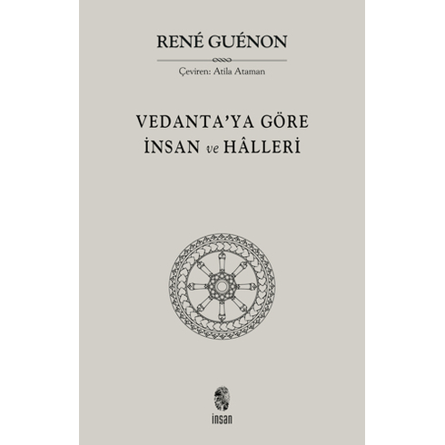 Vedanta'Ya Göre Insan Ve Halleri Rene Guenon