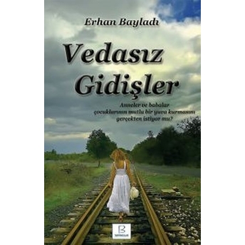 Vedasız Gidişler