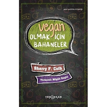 Vegan Olmak Için Bahaneler Sherry F. Colb