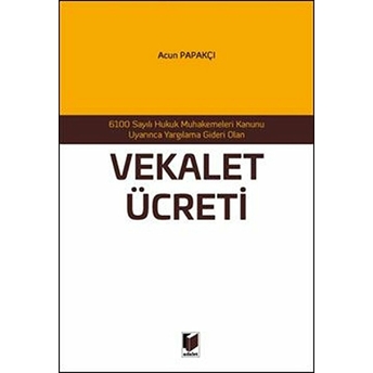 Vekalet Ücreti Acun Papakçı