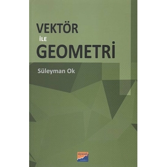 Vektör Ile Geometri Süleyman Ok