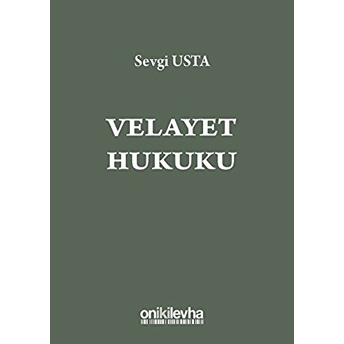 Velayet Hukuku Sevgi Usta