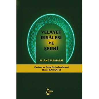 Velayet Risalesi Ve Şerhi - Allame Tabatabai