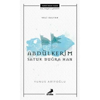 Veli Sultan Abdülkerim Satuk Buğra Han Yunus Arifoğlu