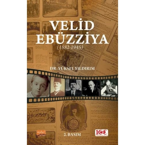 Velid Ebüzziya (1882-1945) - Yüksel Yıldırım