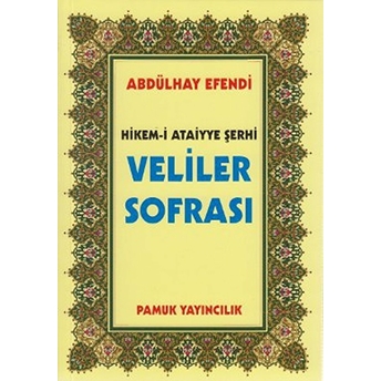 Veliler Sofrası (Tasavvuf-007) Abdülhay Efendi