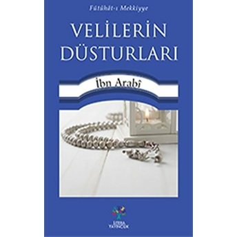 Velilerin Düsturları Muhyiddin Ibn Arabi