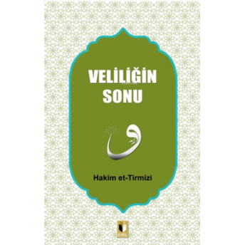 Veliliğin Sonu Hakim Et-Tirmizi