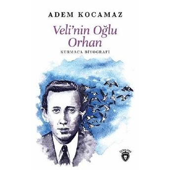 Veli'nin Oğlu Orhan Adem Kocamaz