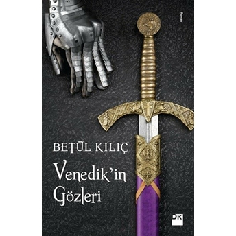 Venedik'in Gözleri Betül Kılıç