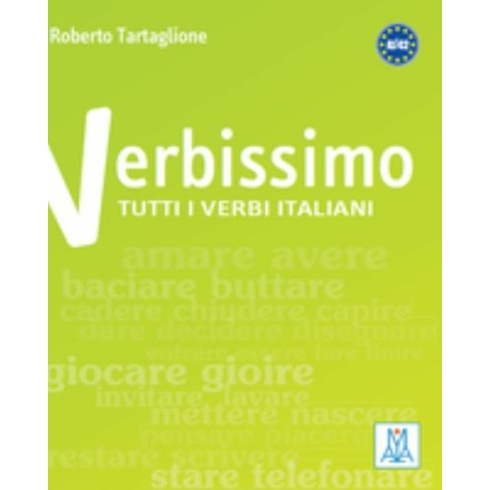 Verbissimo -Tutti I Verbi Italiani A1-C2 (Nuova Edizione) Roberto Tartaglione