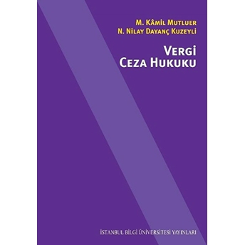 Vergi Ceza Hukuku - M. Kâmil Mutluer