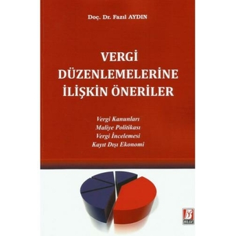 Vergi Düzenlemelerine Ilişkin Öneriler Fazıl Aydın