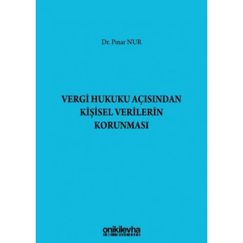 Vergi Hukuku Açısından Kişisel Verilerin Korunması - Pınar Nur