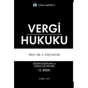 Vergi Hukuku Prof. Dr. S. Ateş Oktar