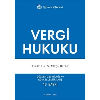 Vergi Hukuku (S. Ateş Oktar) S. Ateş Oktar