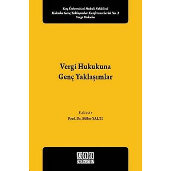 Vergi Hukukuna Genç Yaklaşımlar