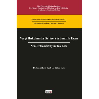 Vergi Hukukunda Geriye Yürümezlik Esası Billur Yaltı