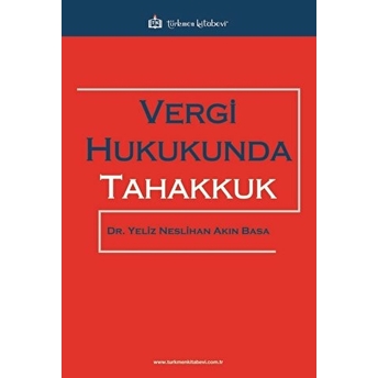 Vergi Hukukunda Tahakkuk Yeliz Neslihan Akın Basa