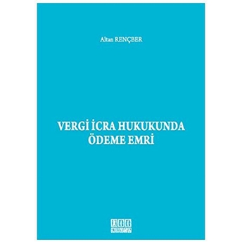 Vergi Icra Hukukunda Ödeme Emri